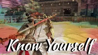 [For Honor] Know Yourself - Jiang Jun Montage