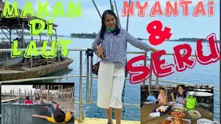 Restoran Seafood Di BATAM | Restoran Terapung | Kuliner Batam