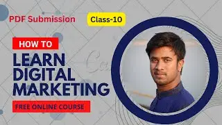 SEO Tutorial Class- 10 | PDF Submission | Digital Marketing | PDF Create | Group Work BD