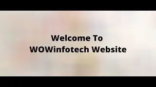 welcome to wowinfotech website