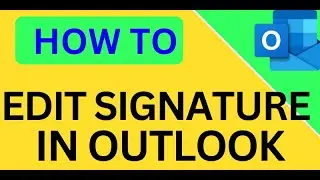 📝✒️How To Edit Your Signature in Outlook? 🖋️📧