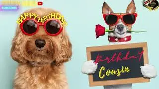 Happy Birthday COUSIN 🎉🎁 | Cousin Happy Birthday Song | The Best Song For Cousin Ever