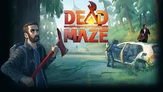 Dead Man Walking!! Dead Maze #1