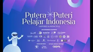 Live Streaming Grand Final Putra Putri Pelajar Indonesia 2024