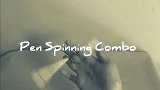 Pen Spinning Combo 02 - EzehSkillz #penspinning