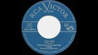 1952 HITS ARCHIVE: Slow Poke - Pee Wee King (a #1 record)