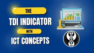 The Magic of the TDI Indicator With ICT Concepts