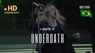 Underoath - Ihateit (Legendado PT-BR) [Live]