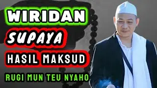 IJAZAH WIRIDAN SUPAYA HASIL MAKSUD | ABUYA UCI