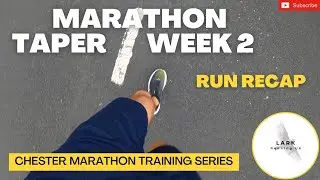 TAPERING: The Weirdest Phase of CHESTER Marathon Training