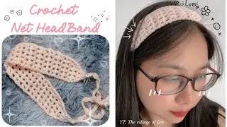 Crochet Headband Tutorial✨| Crochet Mesh Headband| Móc Băng Đô Kiểu Lưới🌱 Đơn Giản Cho Người Mới