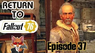 Return to Fallout 76 (2024) Episode 37 - Brighter Spirits