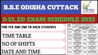 BSE ODISHA CUTTACK/D.El.Ed THEORY EXAMINATION 2023 TIME TABLE