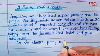 Story: A farmer and a Goose| Story writing | English writing | Writing | English story | Eng Teach