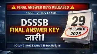 DSSSB Final Answer Key आ गई! | 29 Dec बड़ा Update 1oct -21 nov exams #dsssb #notice 