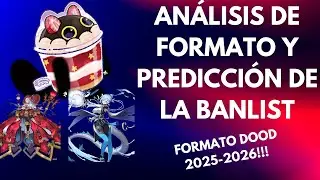 ÁNALISIS DE FORMATO Y PREDICCIÓN DE LA BANLIST FORMATO DOOD!!!