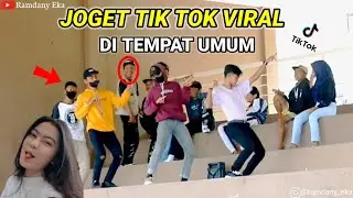 KUMPULAN JOGET TIK TOK VIRAL DI TEMPAT UMUM || NGAKAK PARAH !!