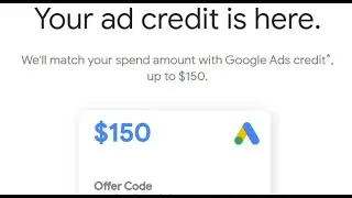 Free $150 ad credit to help your YouTube channel or business (Giveaway) (Google Ads)