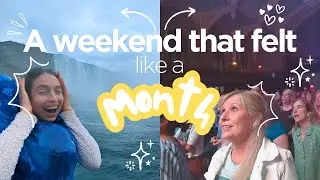 Niagara Falls Maid of the Mist & Singing with 500 Strangers | Weekend Adventure Vlog
