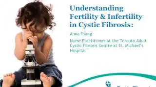 Webinar - Cystic Fibrosis and Female Fertility