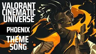 #PbXGaming : PHOENIX Theme Song (Valorant Cinematic Universe) by Patrick Belfort
