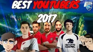 ROCKET LEAGUE REWIND 2017 (BEST ROCKET LEAGUE YOUTUBERS OF 2017)