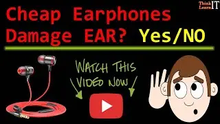 સસ્&zwj;તા ઇયરફોન થી કાન ખરાબ થાય છે? | Cheap earphones damage ear?