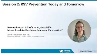 How to Protect All Infants Against RSV: Monoclonal Antibodies or (...) - Jonne Terstappen