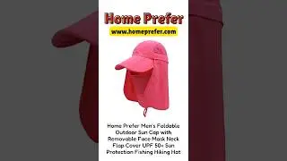 Home Prefer Sun Cap with Removable Face Mask Neck Flap Cover #fishinghat #hikinghat #menshat#sunhat