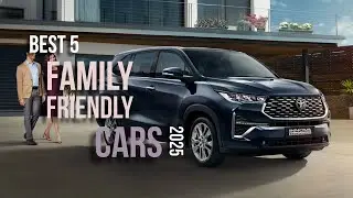 BEST 5 FAMILY CARS IN INDIA 2025: MUST BUY for Comfort & Safety!