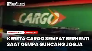 Detik-Detik Kereta Cargo Berhenti saat Diguncang Gempa