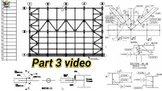 Steel structural fabrication and Erection details drawing | Scene 3 / in Hindi