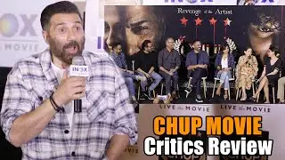 CHUP Movie Reviewed By Critics In Front Of Sunny Deol |Dulquer Salman,Shreya Dhanworty | Exceptional