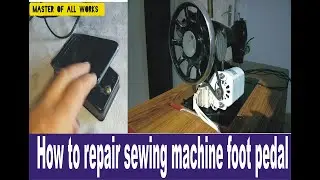 How to repair sewing machine foot pedal/silai machine motor foot pedal repair Urdu Hindi