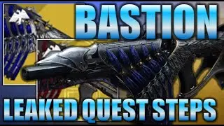 DESTINY 2 | HOW TO GET BASTION FUSION RIFLE! - LEAKED EXOTIC QUEST STEPS!!!