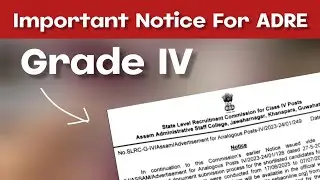 Important Notice on ADRE Grade 4 Recruitment | Assam Latest Update