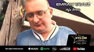 Emrah Yavuz   Vefa Borcu
