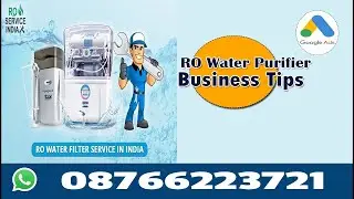 How To Start / Create RO Water Purifier Repair Services Google Ads Campaign | Business Idea Tips