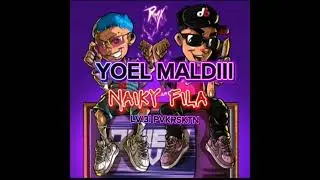 NAIKY FILA - YOEL MALDIII x MITO OG(g-enelbeat)
