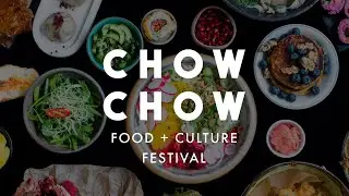 Locals Presale - Chow Chow Food + Culture Festival 2023