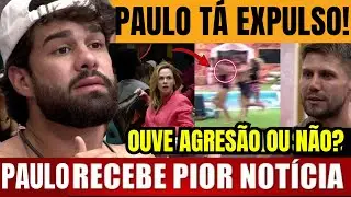 🚨 AGRESS&Atilde;O E EXPULS&Atilde;O AGORA NO BBB 26 JONAS E PAULO AUGUSTO TROCAM PORR4D4? PRODU&Ccedil;&Atilde;O SE ASSUSTA