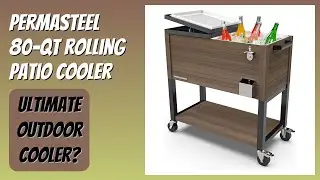 REVIEW (2025): Permasteel 80-Qt Rolling Patio Cooler. Features