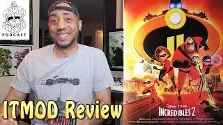 ITMOD Incredibles 2 Review