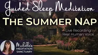 30 Minute Guided Sleep Meditation | THE SUMMER NAP | White Noise & Sleep Story