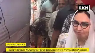 Ganderbal: As the first batch of  Amarnath Yatra pilgrims receives a warm & floral welcome