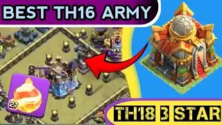 TH16 FIREBALL 😱 TRIPLED A MAX TH18 | INSANE 3 STAR ATTACK 🔥 Clash of Clans