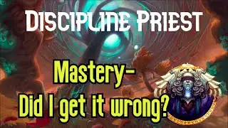 Shadowlands - Disc priest guide 4: Mastery - Did I get it wrong?