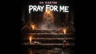 OG Karter - Pray For Me (Official Audio) (prod. Freek Van Workum)