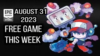 Epic Games Store Weekly Free Game 2023