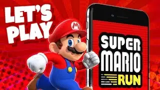 Let's Play Super Mario Run!